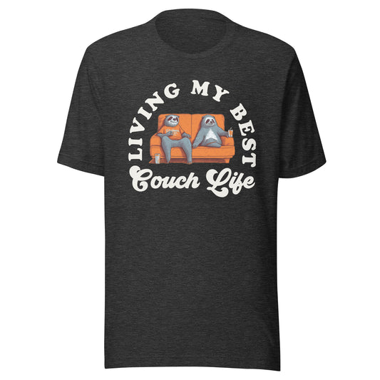 Living My Best Couch Life T-Shirt